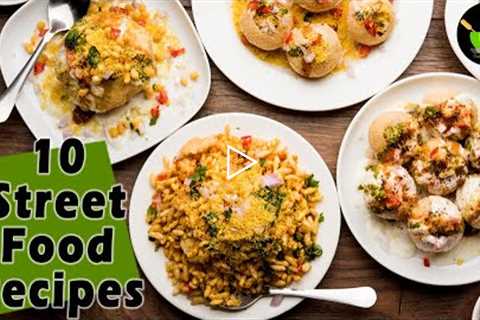10 Chaat Recipes | Indian Street Food Recipes |10 Street Food Indian ideas | Teatime Snacks | Snacks
