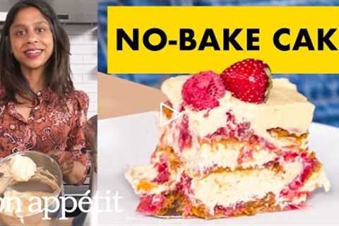 How To Make A No-Bake Cake | Bon Appétit