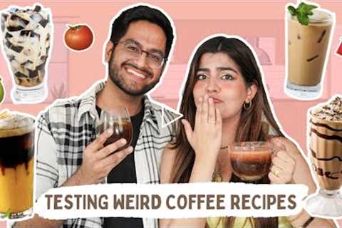 Testing VIRAL Coffee Recipes with @Kritika Khurana | Weird Coffee Combinations| Tested By Shivesh |