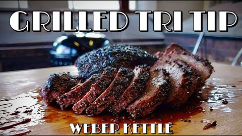 How To Grill Tri Tip On A Weber Kettle