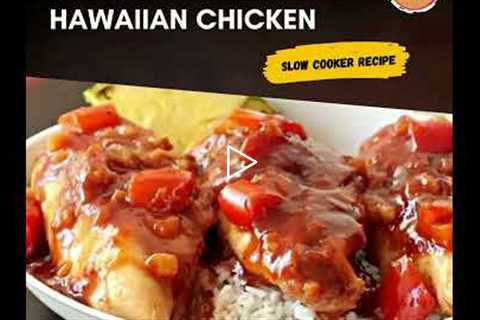 Delicious Crock Pot Hawaiian Chicken| How to Prepare a 5 Ingredients Slow Cooker Hawaiian Chicken
