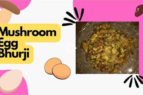 MUSHROOM EGG BHURJI || Easy Recipe || Simple Recipe || Pakistani Food Cooks