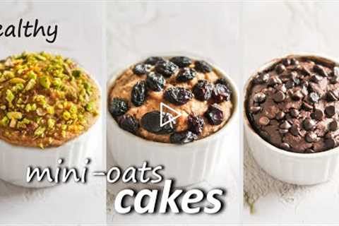 Healthy Mini Oats Cakes- 3 Ways | Eggless, No Microwave, No Oven | Baked Oats With Vegan Option