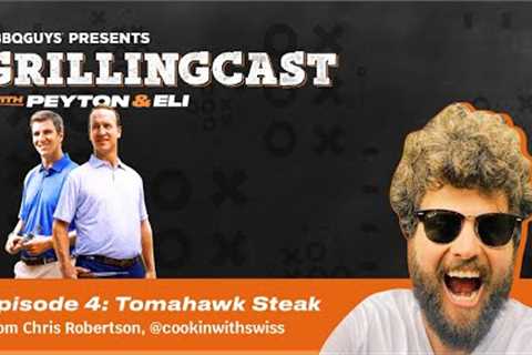 Peyton & Eli Manning GrillingCast | Episode 4: Chris Robertson | BBQGuys