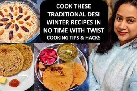 3 Desi Winter Recipes With Twist | Matar Ka Paratha | Gajrella | Sarso Ka Saag & Makka Ki Roti