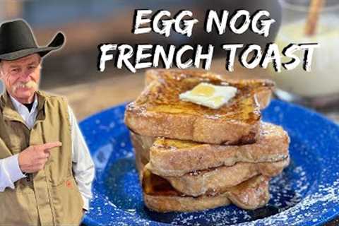 The Best Holiday Breakfast is this Egg Nog French Toast!