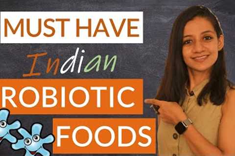 4 Natural PROBIOTIC FOODS for GUT HEALTH | INDIAN Probiotic Foods