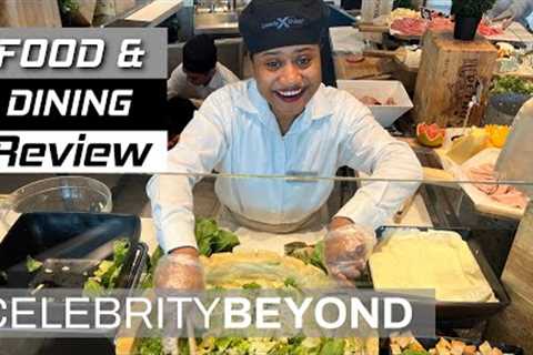 Celebrity Beyond Food and Dining HONEST Review | CruiseReport