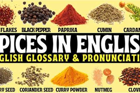 Learn Spices in English | Names & Pronunciation | English Glossary | with Images | Basic Lesson