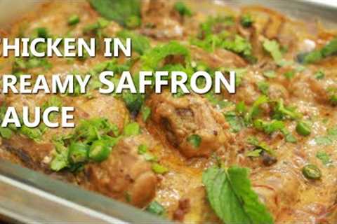 Chicken in Creamy Saffron Sauce | Ramadan special | by Yalla Foodies