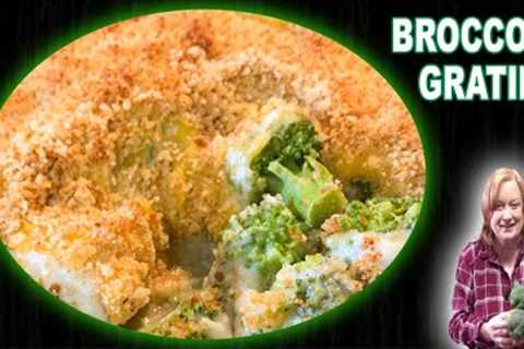 BROCCOLI GRATIN A Perfect Side Dish for any Occasion