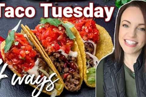 4 Twists on TACO Tuesday! | Not your average tacos! New TACO recipes