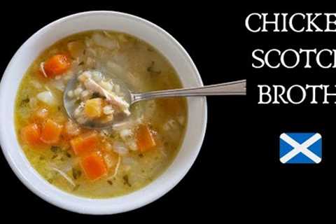 Traditional Scotch Broth With Chicken | Scottish Recipe