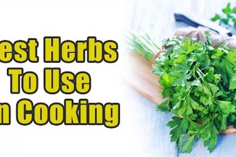 10 Best Herbs To Use In Cooking | Boldsky