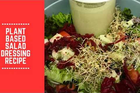 Plant Based Salad Dressing Recipe with a Taste of Dill