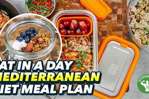 Eat in a Day - Easy Mediterranean Meal Plan