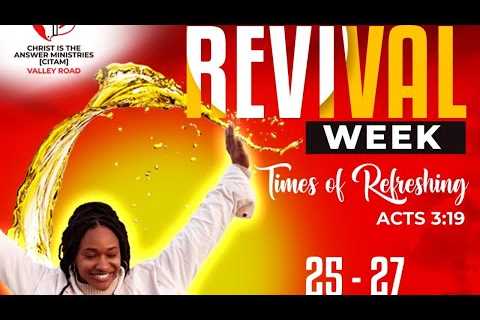 Revival Week Day 2 - Wednesday 26th April 2023 - Times Of Refreshing