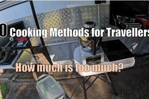 10 cooking methods for Travellers, do we need to downsize?