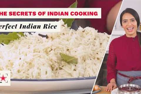 The Secrets of Indian Cooking: Perfect Indian Rice