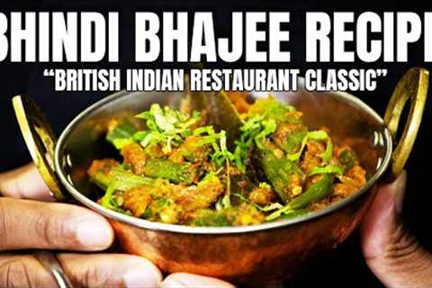 HOW TO Make The Ultimate BHINDI BHAJEE (OKRA) BIR