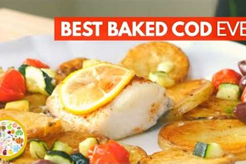 BEST BAKED COD RECIPE EVER | easy mediterranean diet meals