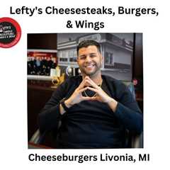 Cheeseburgers Livonia, MI - Lefty's Cheesesteaks, Burgers, & Wings