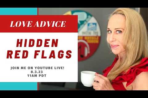 Hidden Red Flags (that destroy relationships) @SusanWinter