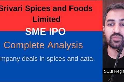 Srivari Spices and Foods Limited IPO | Srivari sme IPO | news | GMP | Research