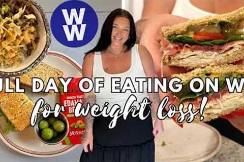 FULL DAY OF EATING ON WW FOR WEIGHT LOSS! MEAL IDEAS THAT WILL HELP YOU