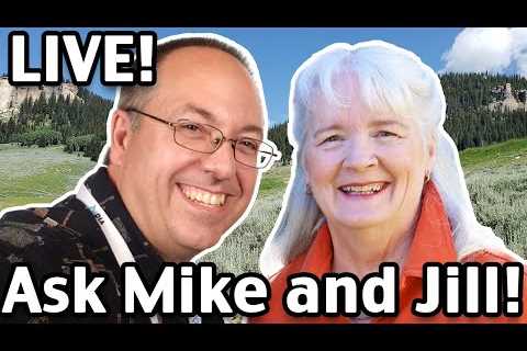 LIVE Chat With Mike and Jill: Bring Your Questions And Hang Out With Us!