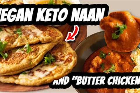 vegan garlic naan & butter chicken | WHAT I EAT VEGAN KETO on an ACTIVE DAY | Mary''s Test..