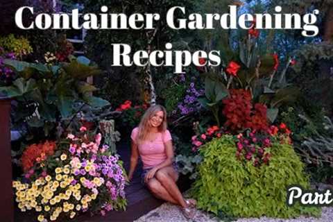 Container Gardening Recipes Part 1