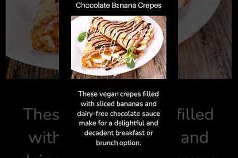 The Best Vegan Chocolate Banana Crepes 😋 Easy Recipe #shorts #recipe