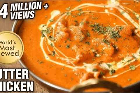 How To Make Butter Chicken At Home | Restaurant Style Recipe | The Bombay Chef – Varun Inamdar