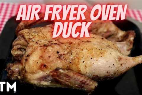 How to Cook a Duck in the Air Fryer Oven ~ Easy Cooking