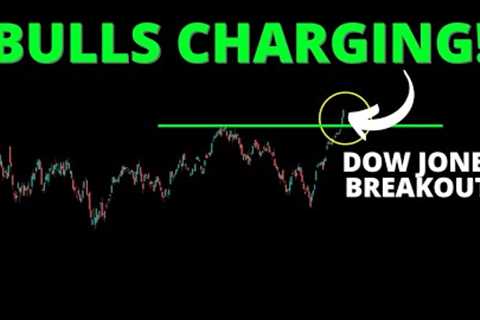 BULLS CHARGING! Dow Jones BREAKOUT! #SPY #QQQ #DIA #IWM #ARKK #BTC