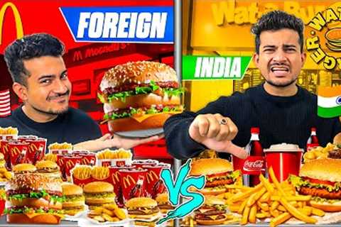 INDIAN BURGER BRAND vs FAMOUS FOREIGN BURGER BRAND | McDonald''s vs Wat A Burger | Which One Is..