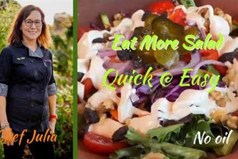 Eat More Salad | whole food plant based | oil free | eatmoresalad | quickandeasy