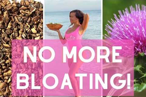 The Best Two Herbs To Get Rid Of Bloating!!!