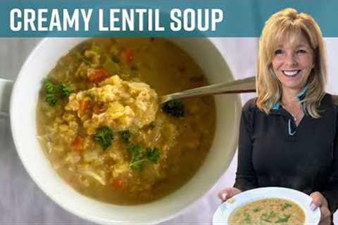 Creamy Lentil Soup | Kathy''s Vegan Kitchen