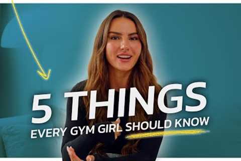 5 TIPS FOR GYM GIRLS! | Krissy Cela