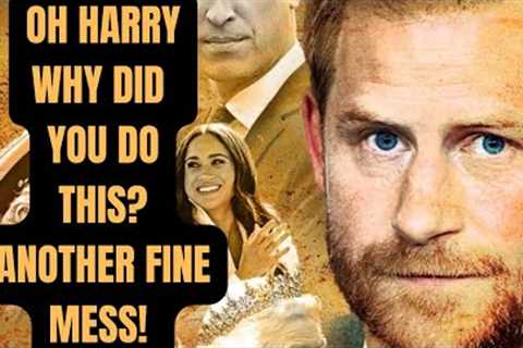 OH HARRY - WHY DID YOU DO THIS … LATEST NEWS #royal #princeharry #meghanandharry