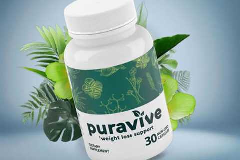 Puravive Capsules: Unlocking the Exotic Secret to Healthy Weight Loss