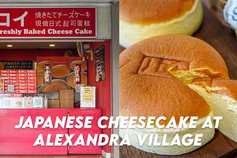 Kiroi Freshly Baked Cheese Cake – Hidden Japanese Cheese Cake Shop At Alexandra Village