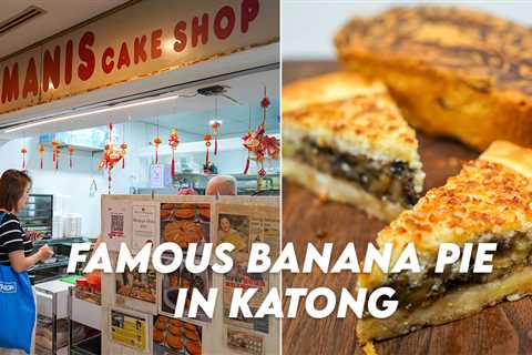 Dona Manis Cake Shop – Famous Banana Pie at Katong Shopping Centre