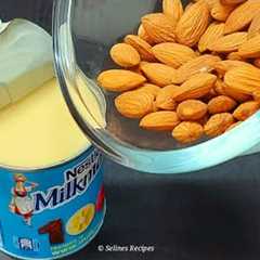 Beat condensed milk with almonds! You''ll be amazed! Dessert in a minute. No baking!