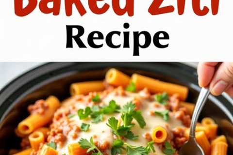 Creamy Slow Cooker Baked Ziti Recipe